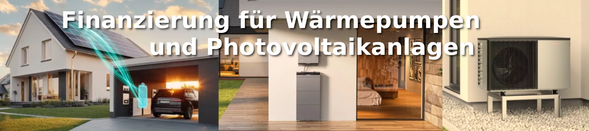 Finanzierung für Wärmepumpen und Photovoltaikanlagen